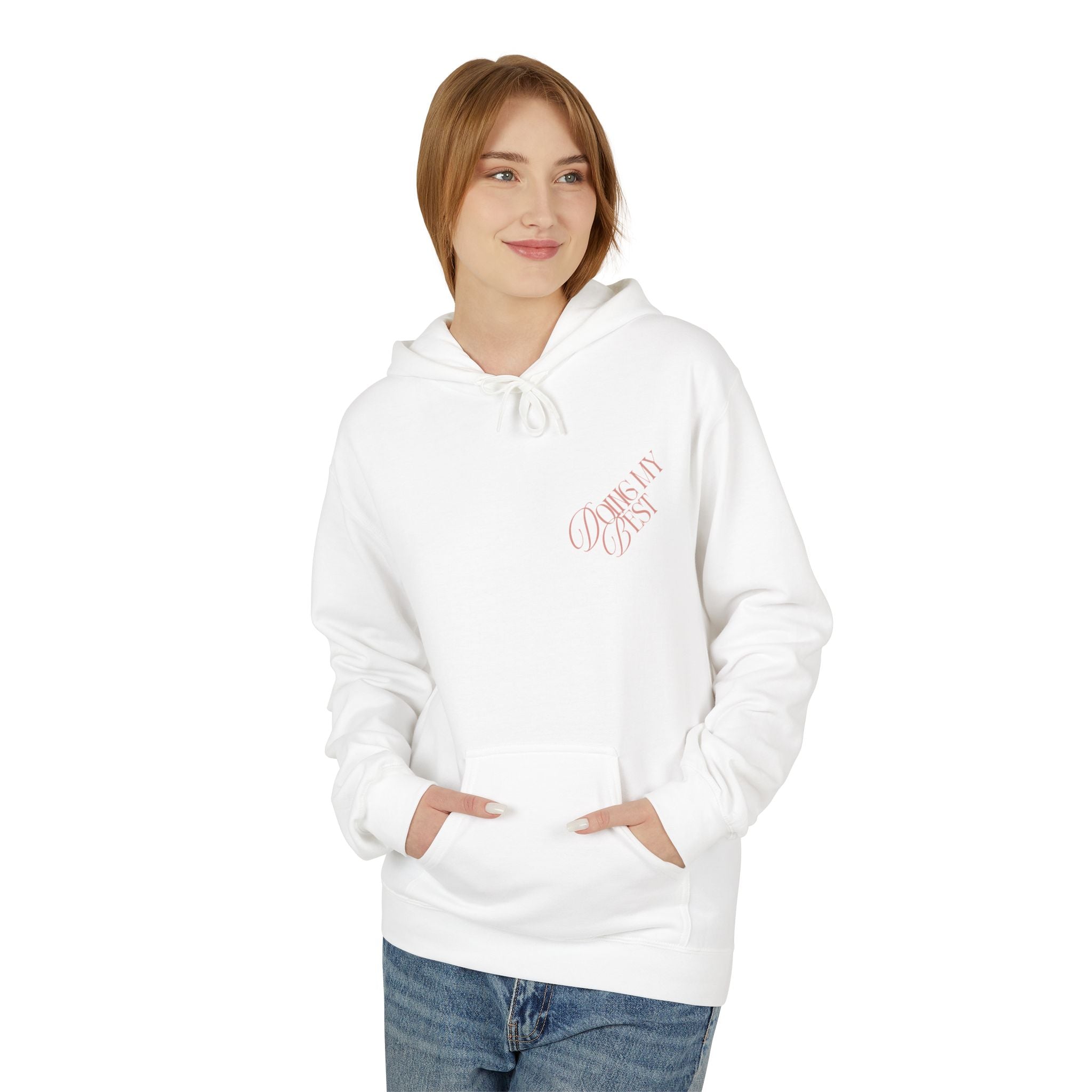 Doing My Best — Cozy Hoodie