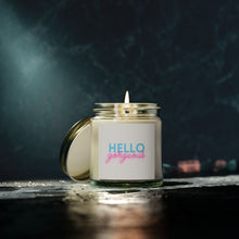 Load image into Gallery viewer, Hello, Gorgeous: Scented Candle
