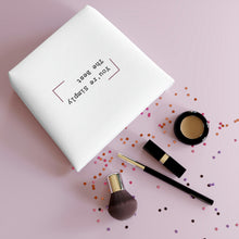 Load image into Gallery viewer, Beauty Stash Bag - You&#39;re Simply The Best
