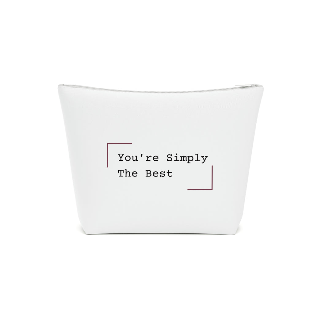 Beauty Stash Bag - You're Simply The Best