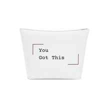 Load image into Gallery viewer, Beauty Stash Bag - You Got This
